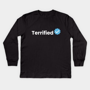 terrified and verified Kids Long Sleeve T-Shirt